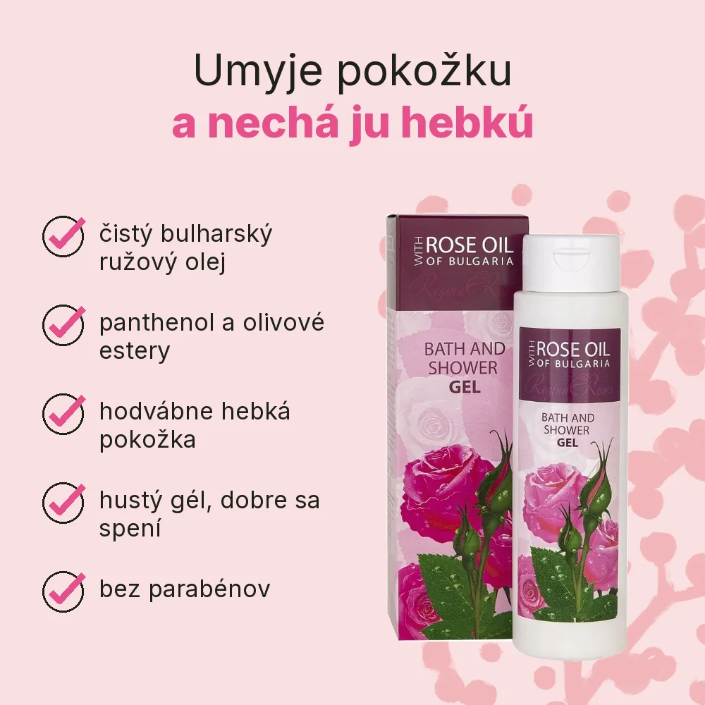 Sprchový gél s ružovým olejom Regina Roses 250 ml – výhody: bulharský ružový olej, panthenol a olivové estery, hodvábne hebká pokožka, bez parabénov
