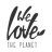 We Love the Planet