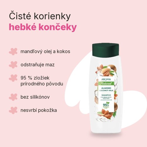 Šampón na mastné korienky a suché konce vlasov Mandľa a kokosové mlieko Aroma 400 ml, výhody
