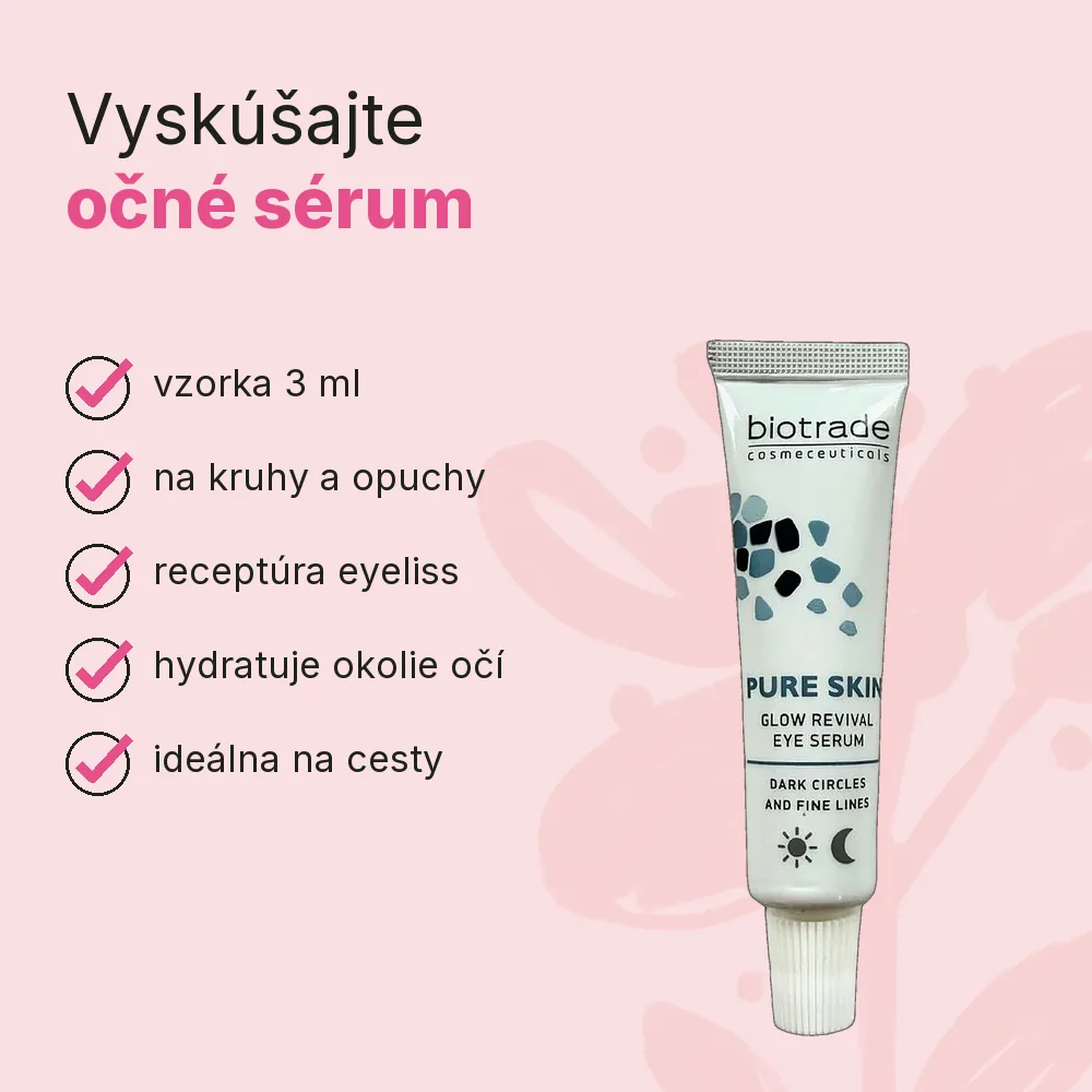 Rozjasňujúce očné sérum Pure skin Biotrade 3ml vzorka, výhody Rozjasňujúce očné sérum Pure skin Biotrade 3ml vzorka, výhody: vzorka na vyskúšanie, receptúra Eyeliss, kofeín, kyselina hyalurónová