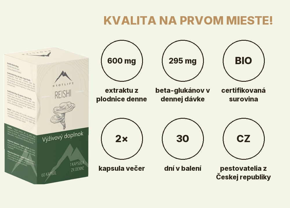 Reishi Hrotlife: 600 mg extraktu z plodnice v dennej dávke, 295 mg beta-glukánov, BIO surovina, 2 kapsuly večer, 30 dní, pestovatelia z Českej republiky