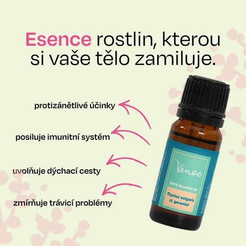 Esenciální olej Tymián ct. Geraniol Venoc 10ml